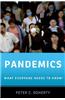 Pandemics: What Everyone Needs to Know