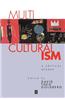 Multicultrualiamism Critical Reader