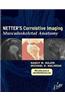 Netter's Correlative Imaging: Musculoskeletal Anatomy