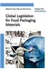 Global Legislation for Food Packaging Materials