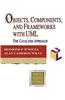 Objects, Components, and Frameworks with UML: The Catalysis(sm) Approach