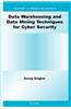 Data Warehousing and Data Mining Techniques for Cyber Security