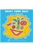 Enjoy Your Cells