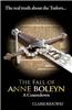 The Fall of Anne Boleyn: A Countdown