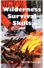 Wilderness Survival Skills