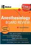 Anesthesiology Board Review