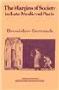 The Margins of Society in Late Medieval Paris