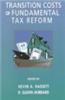 Transition Costs of Fundamental Tax Reform