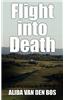 Flight into Death