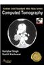 Computed Tomography [With Mini CDROM]
