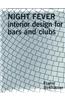 Night Fever: Interior Design for Bars and Clubs
