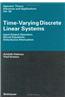 Time-Varying Discrete Linear Systems