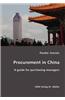 Procurement in China- A Guide for Purchasing Managers