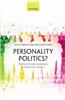 Personality Politics?: The Role of Leader Evaluations in Democratic Elections