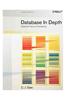 Database in Depth: Relational Theory for Practitioners
