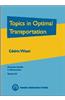 Topics in Optimal Transportation