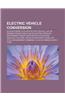 Electric Vehicle Conversion: Plug-In Hybrid, Plug-In Electric Vehicle, List of Modern Production Plug-In Electric Vehicles