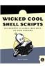 Wicked Cool Shell Scripts