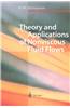 Theory and Applications of Nonviscous Fluid Flows