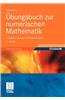 Ubungsbuch Zur Numerischen Mathematik