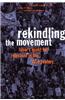 Rekindling the Movement: Labor's Quest for Relevance in the 21st Century