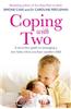 Coping with Two