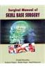 Surgical Manual of Skull Base Surgery