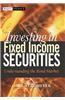 Investing in Fixed Income Securities: Understanding the Bond Market