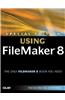 Special Edition Using FileMaker 8 [With CDROM]