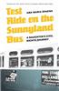 Test Ride on the Sunnyland Bus: A Daughter's Civil Rights Journey