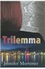 Trilemma