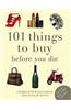 101 Things to Buy Before You Die