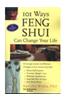 101 Ways Feng Shui Can Change Your Life