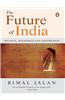 The Future of India: Politics, Economics and Governance