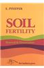 Soil Fertility, Renewal & Preservation: Bio-Dynamic Farming and Gardening