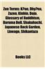 Zen Terms: K An, Zazen, Kinhin, Dojo, Glossary of Buddhism, Dhy Na in Buddhism, Daruma Doll, Shakuhachi, Japanese Rock Garden, Sh