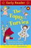 The Topsy-Turvies: (Early Reader)