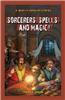Sorcerers, Spells, and Magic!