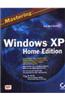 Mastering Windows XP Home Edition