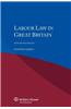 Labour Law in Great Britain - 5th Revised Edition