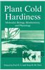 Plant Cold Hardiness: Molecular Biology, Biochemistry, and Physiology