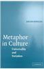 Metaphor in Culture: Universality and Variation