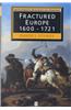 Fractured Europe: 1600 - 1721