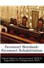 Pavement Notebook: Pavement Rehabilitation