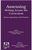 Assessing Writing Across the Curriculum: Diverse Approaches and Practices