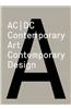 AC/DC: Contemporary Art/Contemporary Design