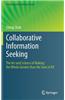 Collaborative Information Seeking