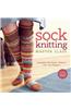 Sock Knitting Master Class: Innovative Techniques + Patterns from Top Designers