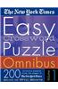 The New York Times Easy Crossword Puzzle Omnibus Volume 1: 200 Solvable Puzzles from the Pages of the New York Times