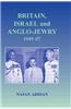 Britain, Israel and Anglo-Jewry 1949-57